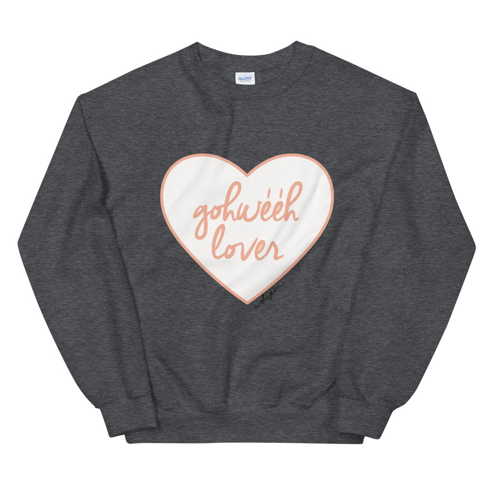 Gohwééh Lover Sweatshirt