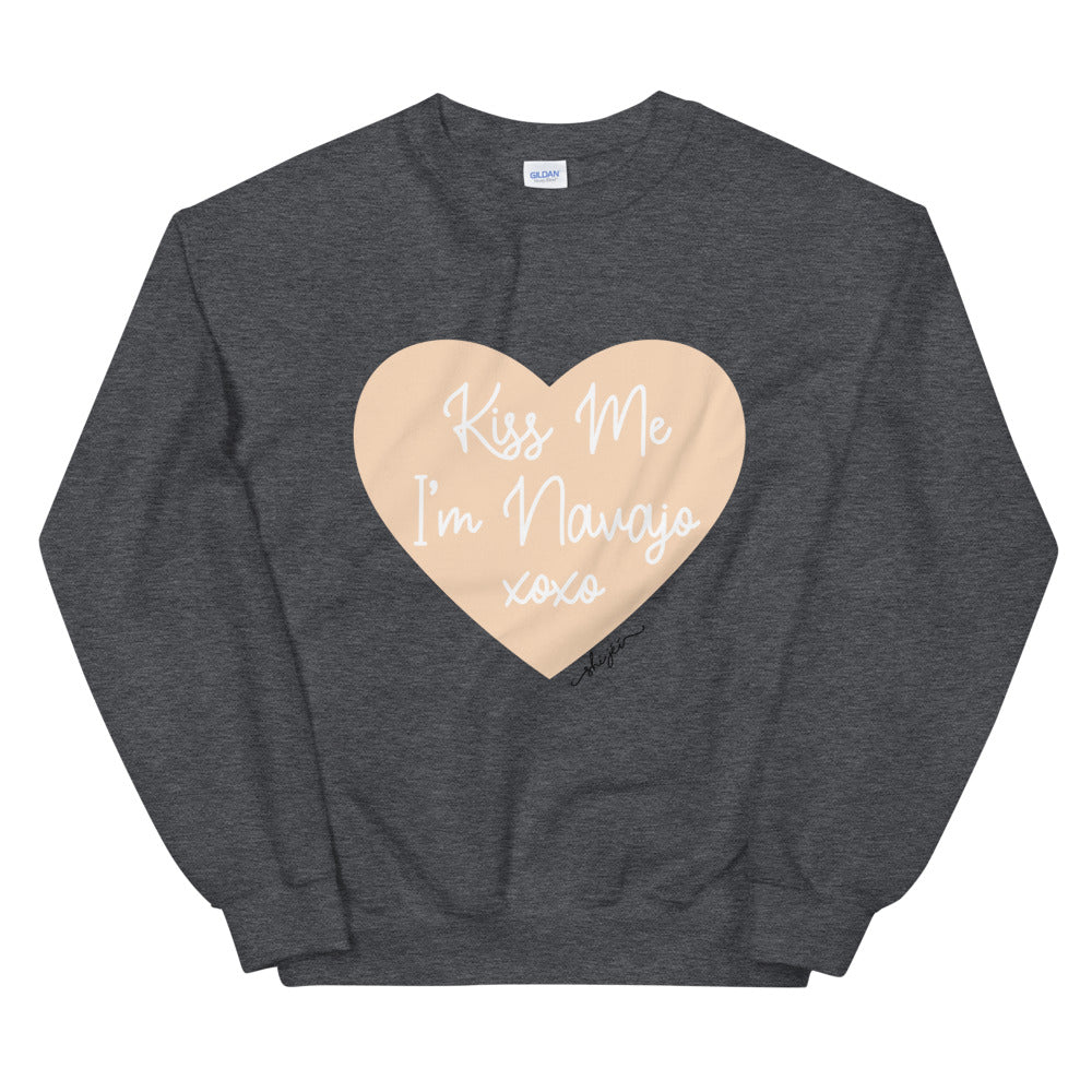 Kiss Me I'm Navajo Sweatshirt