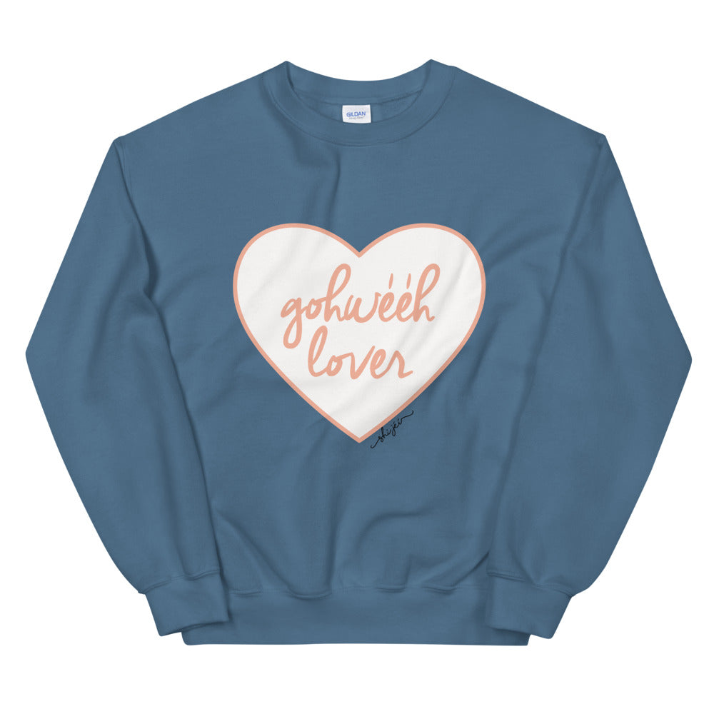 Gohwééh Lover Sweatshirt
