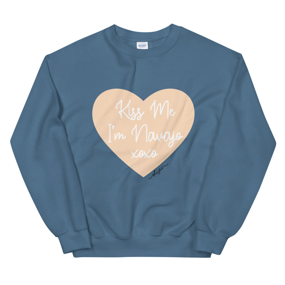 Kiss Me I'm Navajo Sweatshirt