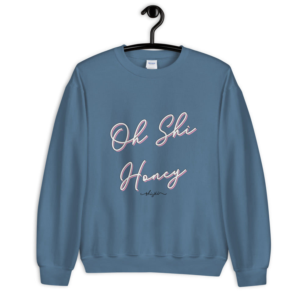 Oh Shi Honey Sweatshirt
