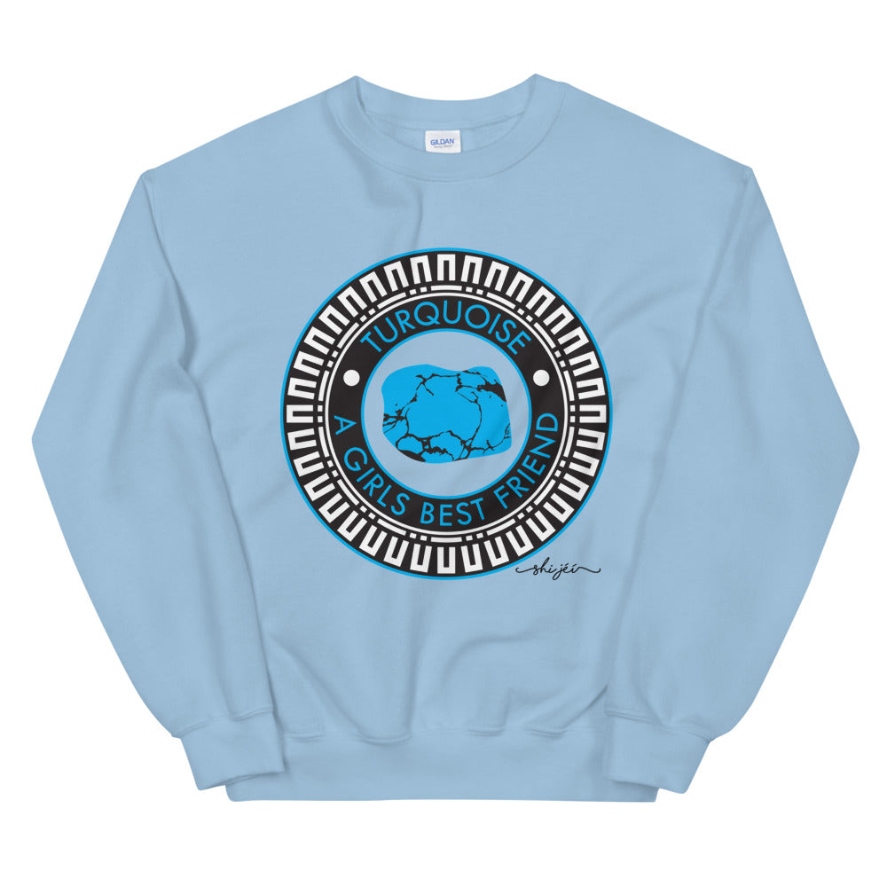 Turquoise A Girls Best Friend Sweatshirt