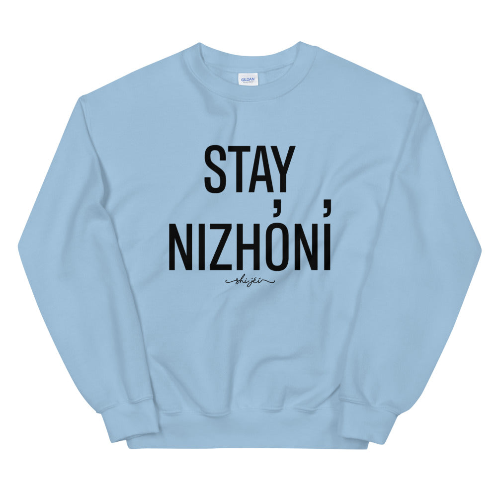 Stay Nizhóní Sweatshirt