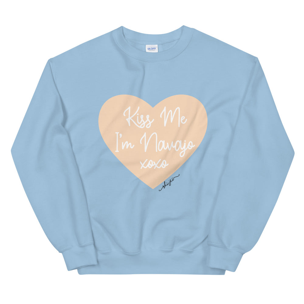 Kiss Me I'm Navajo Sweatshirt