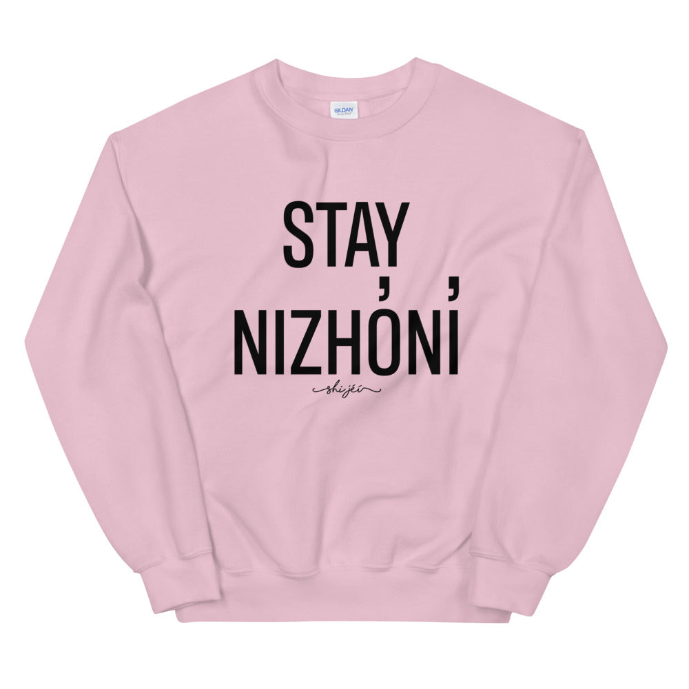 Stay Nizhóní Sweatshirt