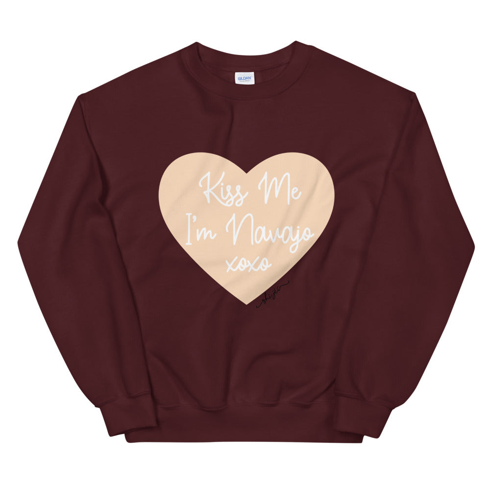Kiss Me I'm Navajo Sweatshirt