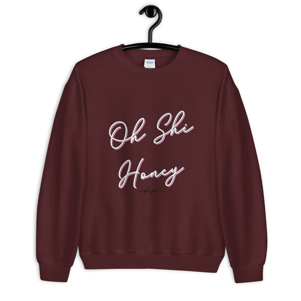 Oh Shi Honey Sweatshirt