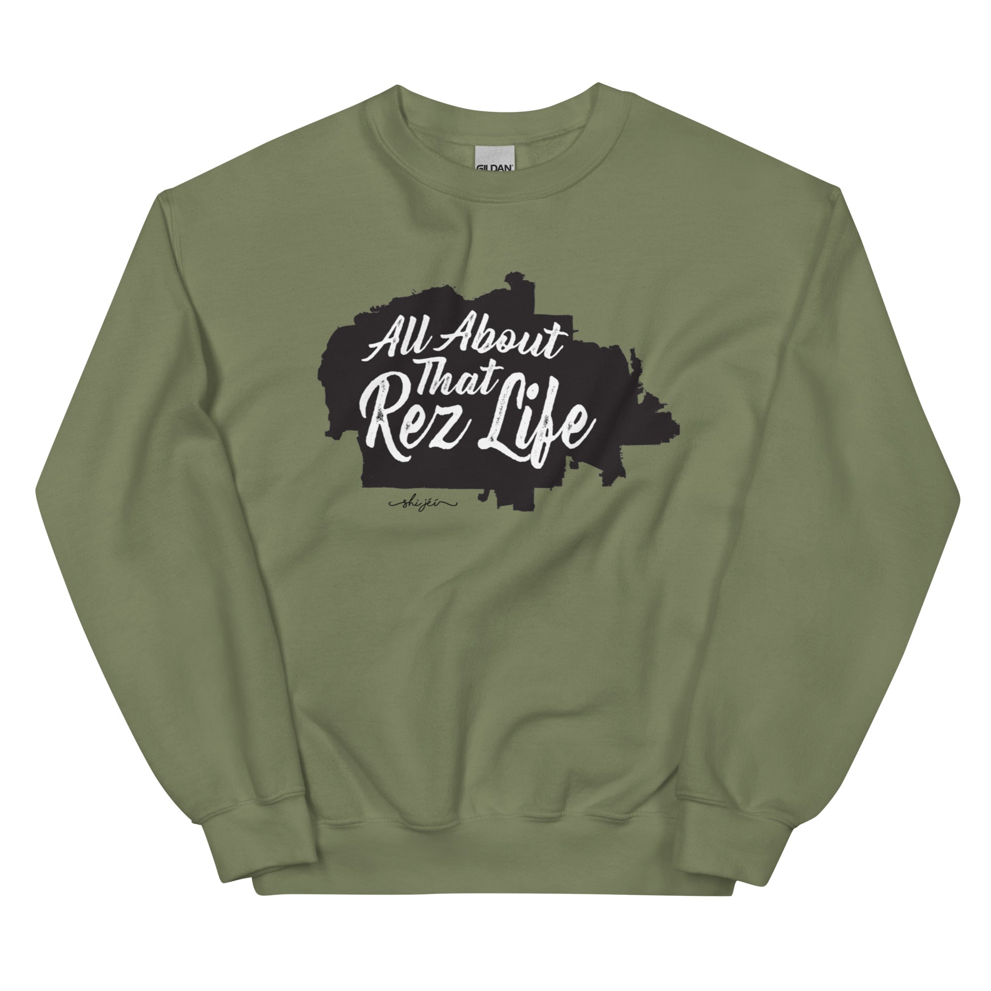 All About that Rez Life Sweatshirt