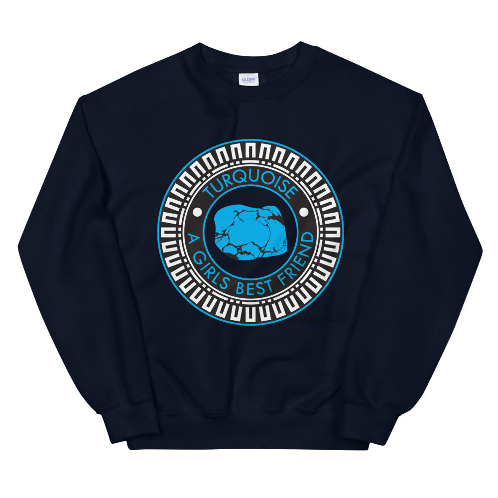 Turquoise A Girls Best Friend Sweatshirt