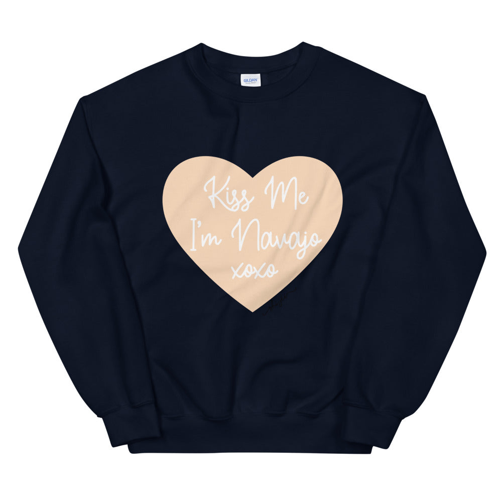 Kiss Me I'm Navajo Sweatshirt