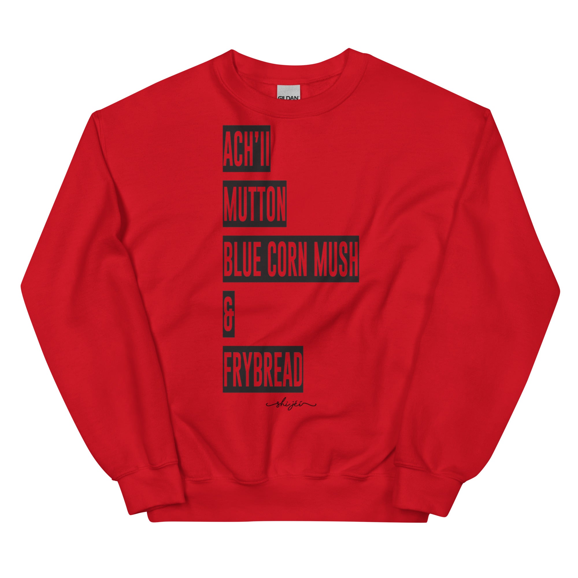 Achii, Mutton, Blue Corn Mush & Frybread Sweatshirt
