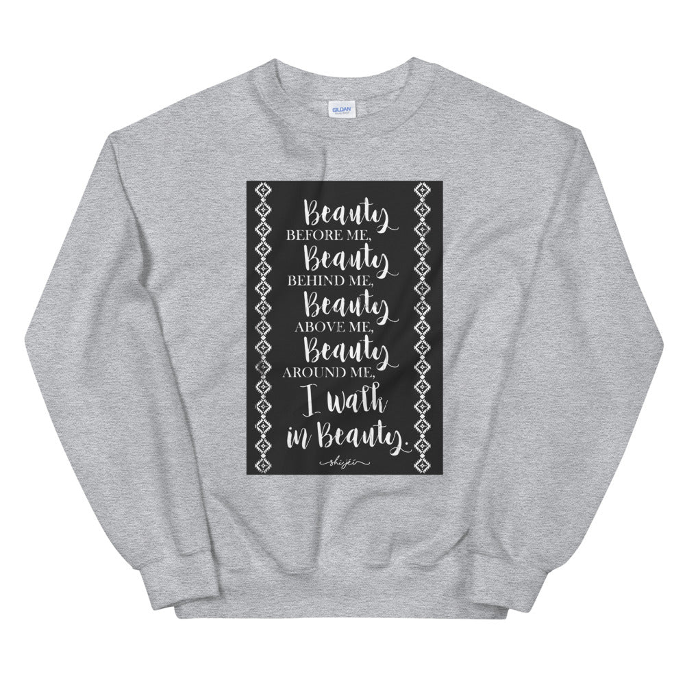 Walk In Beauty Prayer Sweatshirt