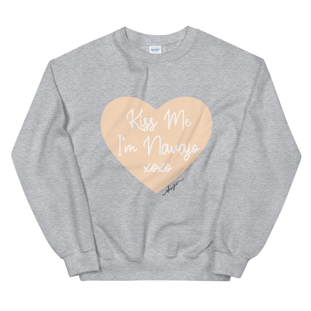 Kiss Me I'm Navajo Sweatshirt