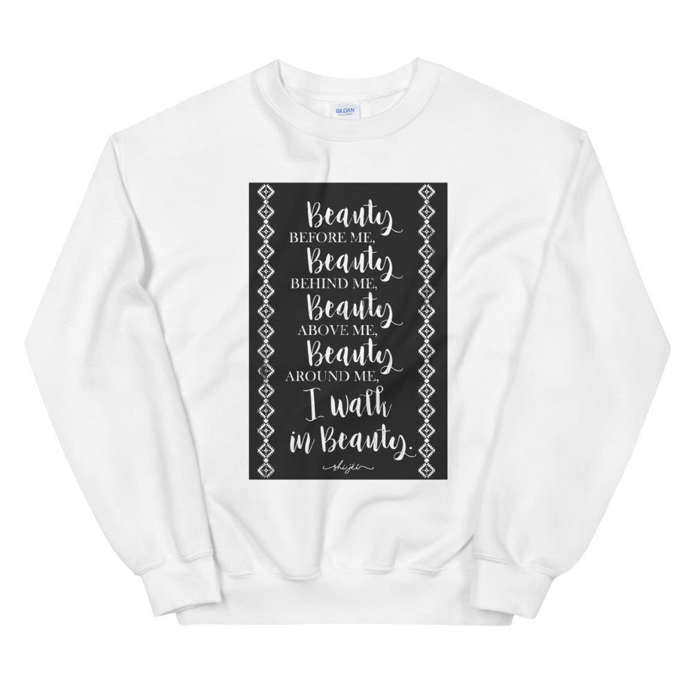 Walk In Beauty Prayer Sweatshirt