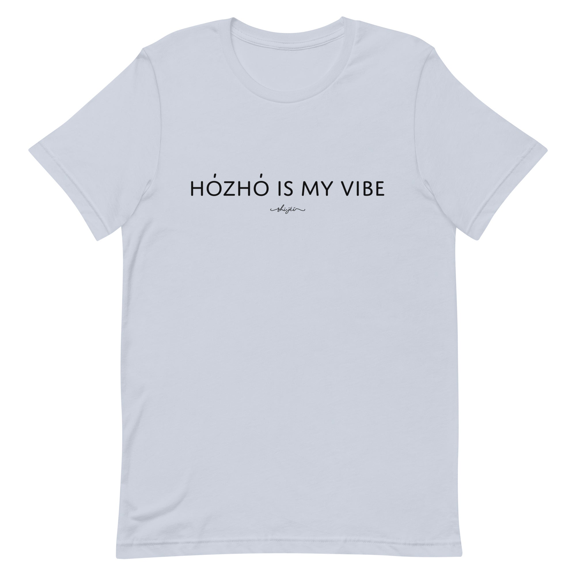 Hózhó is my Vibe Tee