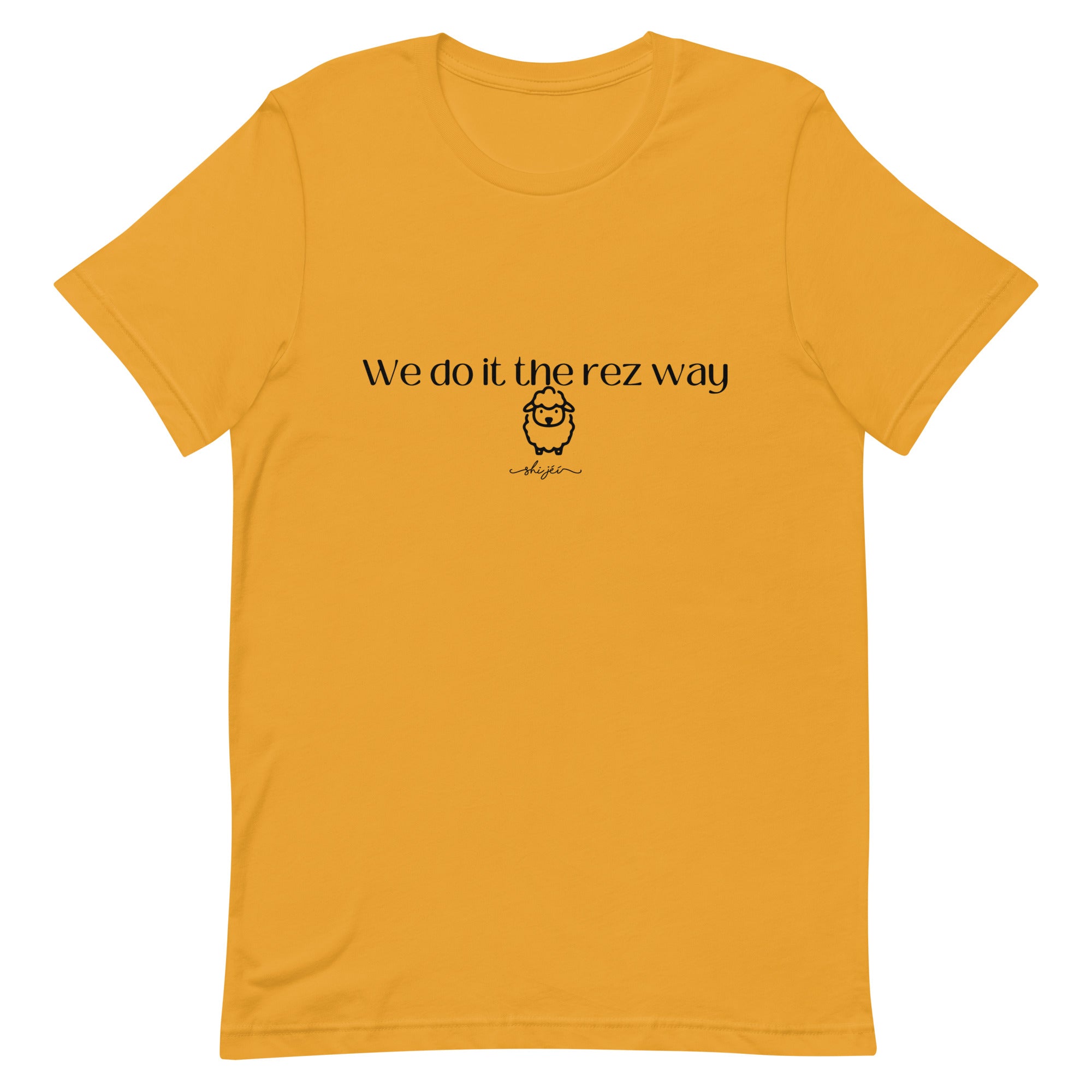 We Do It The Rez Way Tee