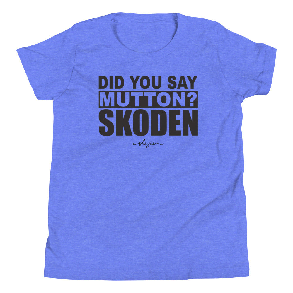 Did You Say Mutton? Stoodis Youth Tee