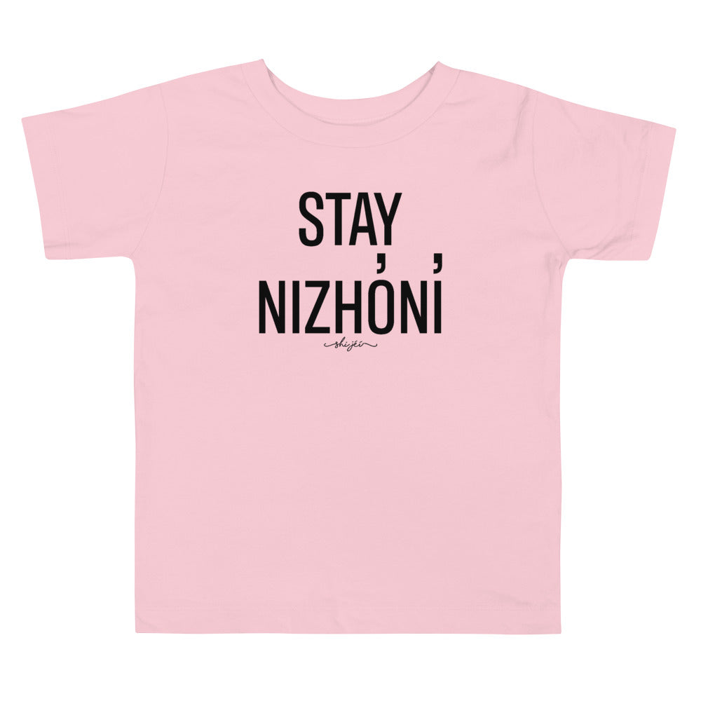 Stay Nizhóní 2T-5T Toddler Tee
