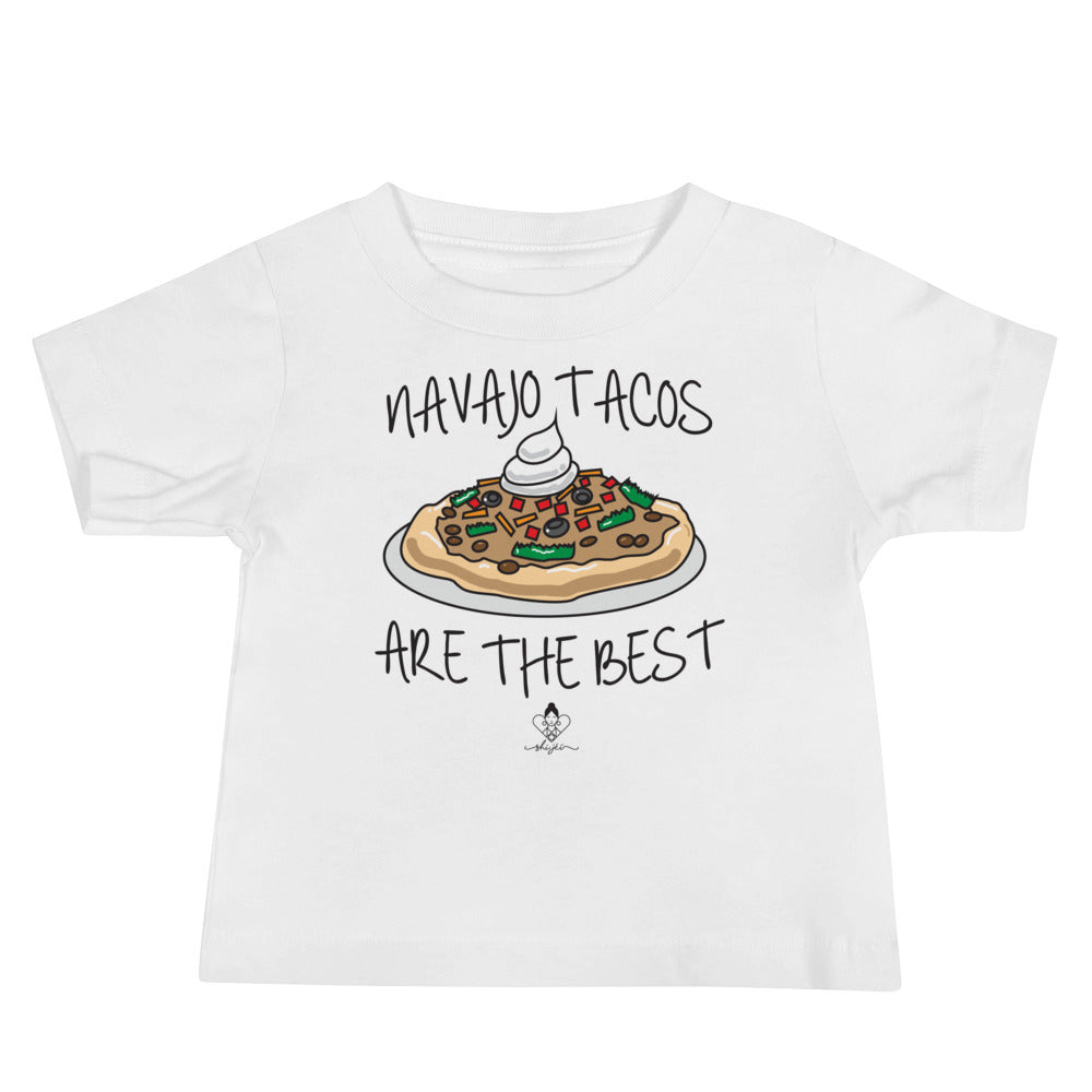 Navajo Tacos Are The Best Infant Tee
