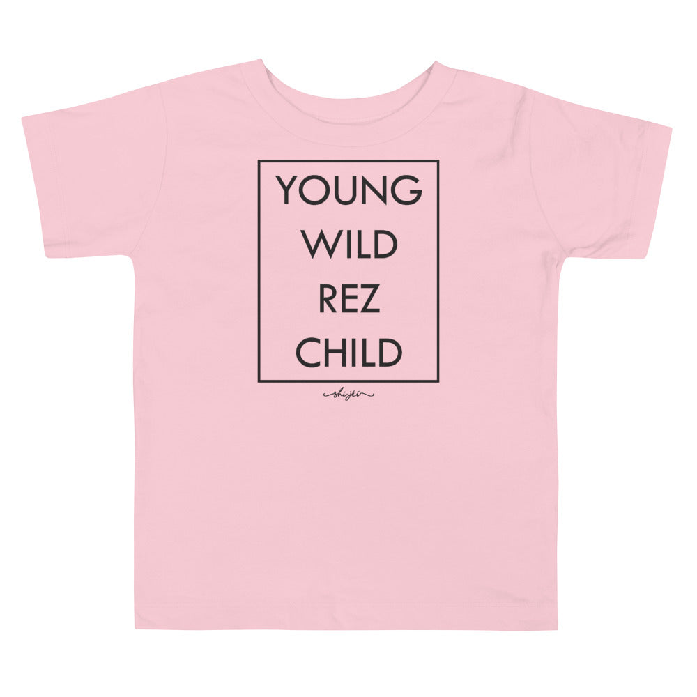 Young Wild Rez Child 2T-5T Toddler Tee