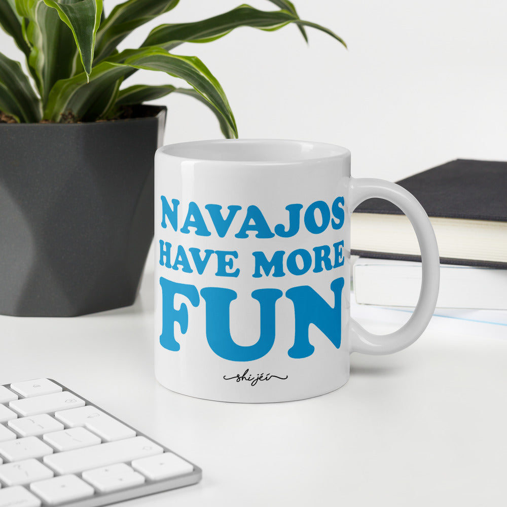 Navajos Have More Fun Mug