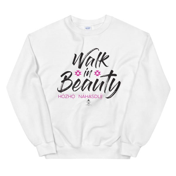 Walk in Beauty Sweatshirt