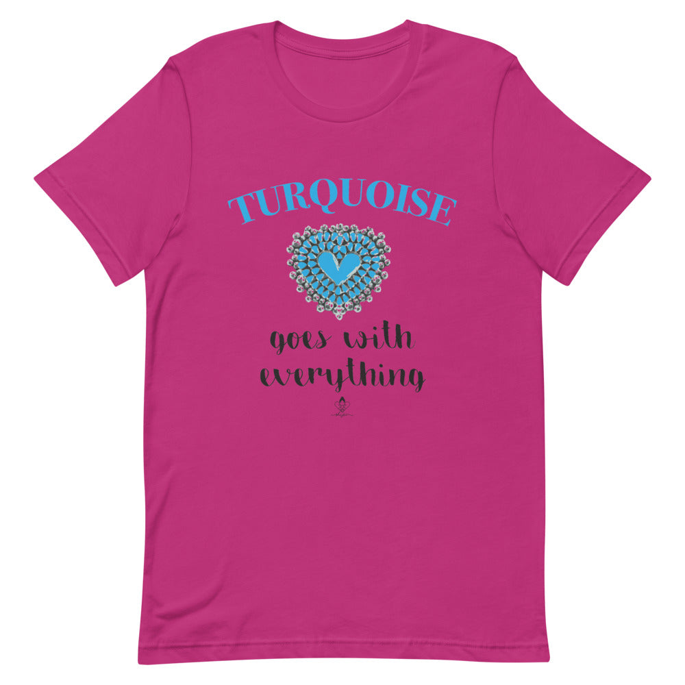 Turquoise goes with Everything Tee