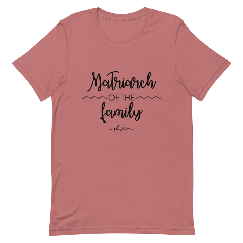 Matriarch of the Family Tee