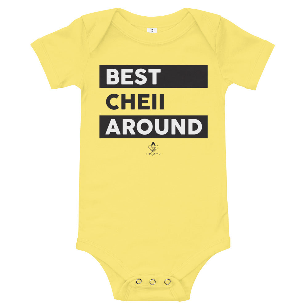 Best Cheii Around Onesie