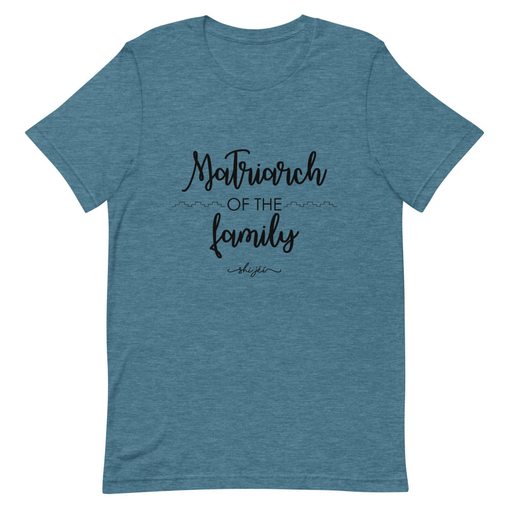 Matriarch of the Family Tee
