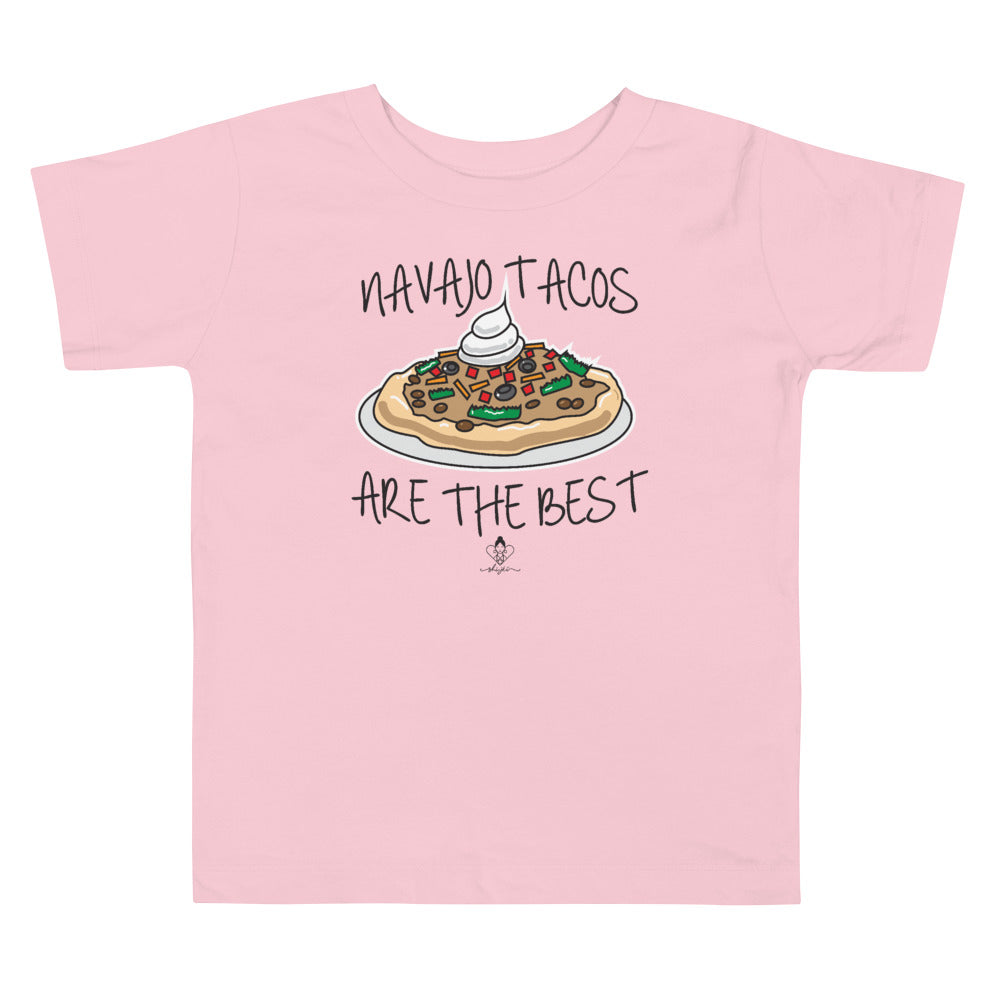 Navajo Tacos Are The Best 2T-5T Toddler Tee