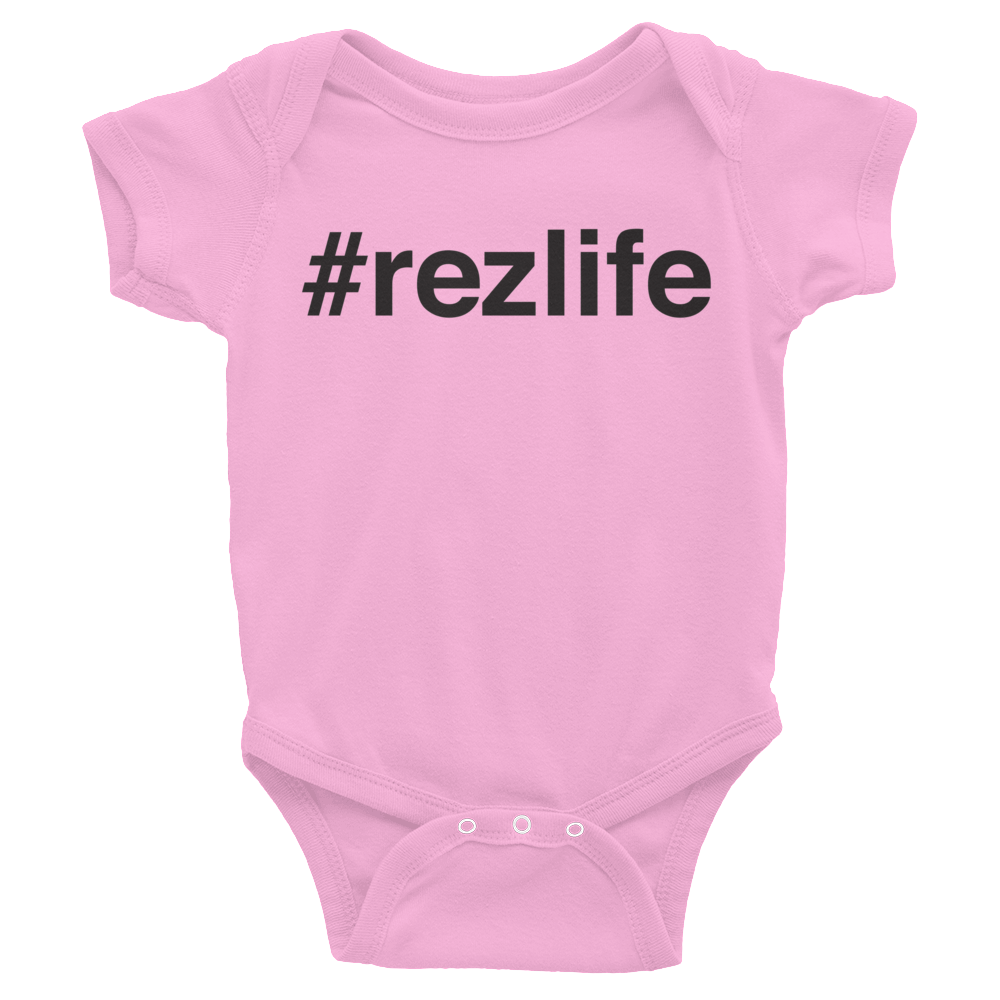 Infant #rezlife Bodysuit