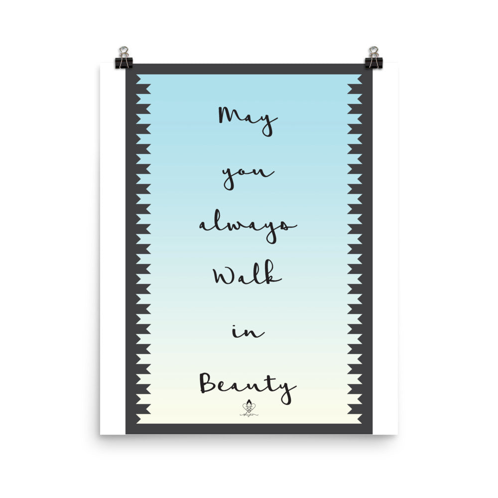 May you Walk In Beauty Poster
