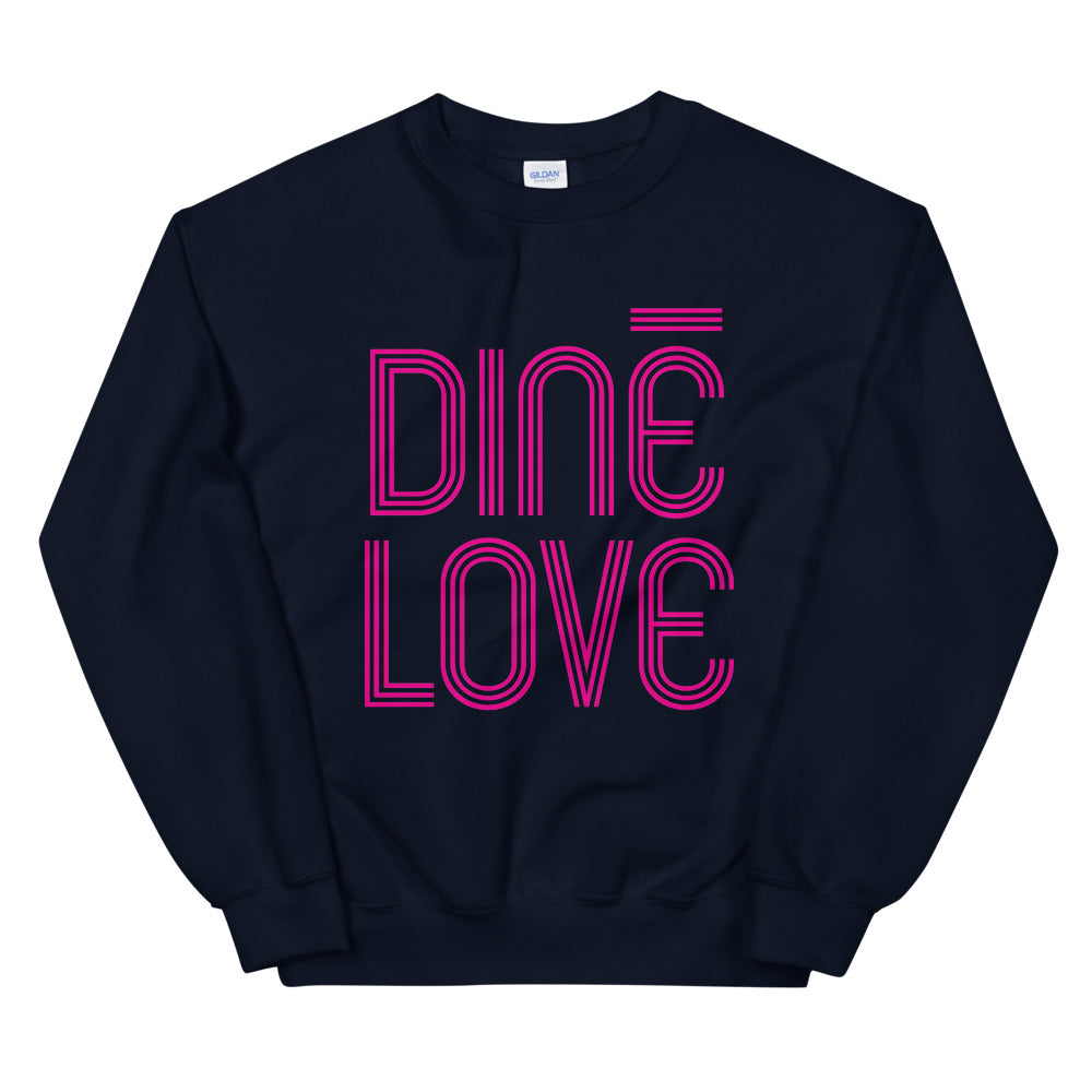 Diné Love Sweatshirt