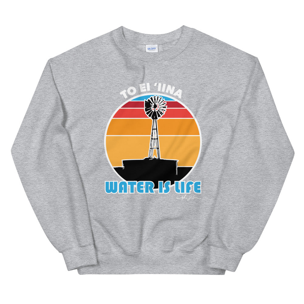 Water Is Life Sweatshirt