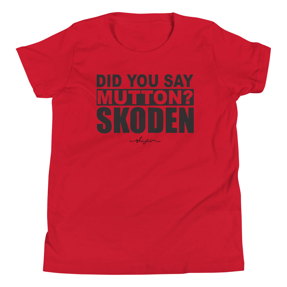 Did You Say Mutton? Stoodis Youth Tee