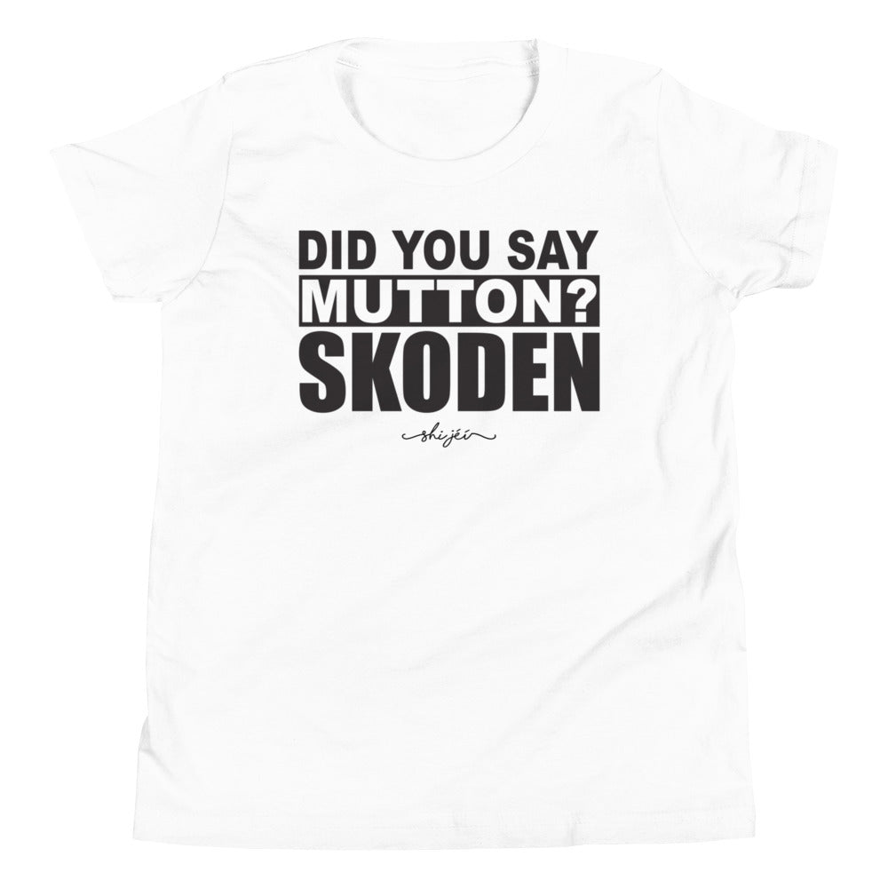 Did You Say Mutton? Stoodis Youth Tee